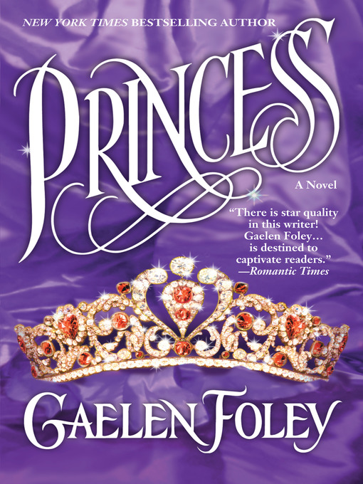 Title details for Princess by Gaelen Foley - Available